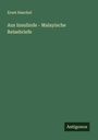 Ernst Haeckel: Aus Insulinde - Malayische Reisebriefe, Buch