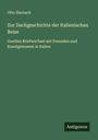 Otto Harnack: Zur Dachgeschichte der italienischen Reise, Buch