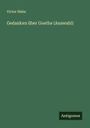 Victor Hehn: Gedanken über Goethe (Auswahl), Buch