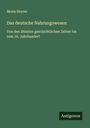 Moriz Heyne: Das deutsche Nahrungswesen, Buch