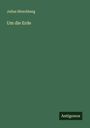 Julius Hirschberg: Um die Erde, Buch