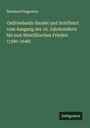 Bernhard Hagedorn: Ostfrieslands Handel und Schiffahrt vom Ausgang des 16. Jahrhunderts bis zum Westfälischen Frieden (1580-1648), Buch