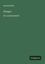 Konrad Falke: Wengen, Buch