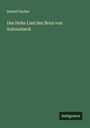 Arwed Fischer: Das Hohe Lied des Brun von Schonebeck, Buch