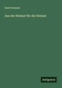 Emil Frommel: Aus der Heimat für die Heimat, Buch