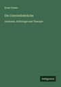 Ernst Graser: Die Unterleibsbrüche, Buch