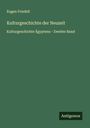 Eugen Friedell: Kulturgeschichte der Neuzeit, Buch