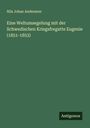 Nils Johan Andersson: Eine Weltumsegelung mit der Schwedischen Kriegsfregatte Eugenie (1851-1853), Buch