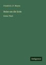Friedrich J. F. Meyen: Reise um die Erde, Buch
