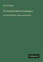 Max Ettlinger: Die Ästhetik Martin Deutingers, Buch