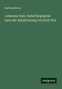 Karl Esselborn: Johannes Stelz, Selbstbiographie nach der Aufzeichnung von Karl Götz, Buch