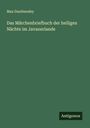 Max Dauthendey: Das Märchenbriefbuch der heiligen Nächte im Javanerlande, Buch