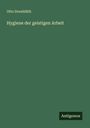 Otto Dornblüth: Hygiene der geistigen Arbeit, Buch