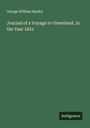 George William Manby: Journal of a Voyage to Greenland, in the Year 1821, Buch