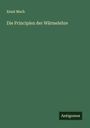 Ernst Mach: Die Principien der Wärmelehre, Buch