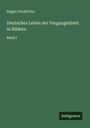 Eugen Diederichs: Deutsches Leben der Vergangenheit in Bildern, Buch
