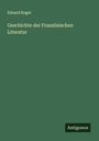 Eduard Engel: Geschichte der Französischen Literatur, Buch