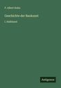 P. Albert Kuhn: Geschichte der Baukunst, Buch