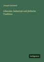Joseph Carlebach: Liberales Judentum und jüdische Tradition, Buch