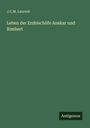J. C. M. Laurent: Leben der Erzbischöfe Anskar und Rimbert, Buch