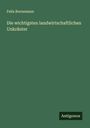 Felix Bornemann: Die wichtigsten landwirtschaftlichen Unkräuter, Buch