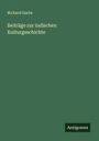 Richard Garbe: Beiträge zur indischen Kulturgeschichte, Buch