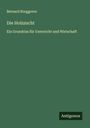 Bernard Borggreve: Die Holzzucht, Buch