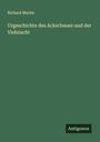 Richard Mucke: Urgeschichte des Ackerbaues und der Viehzucht, Buch