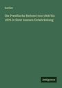 Kaehler: Die Preußische Reiterei von 1806 bis 1876 in ihrer inneren Entwickelung, Buch