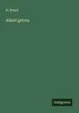 H. Brand: Allzeit getreu, Buch