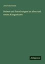 Josef Chavanne: Reisen und Forschungen im alten und neuen Kongostaate, Buch