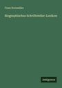 Franz Bornmüller: Biographisches Schriftsteller-Lexikon, Buch