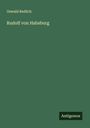 Oswald Redlich: Rudolf von Habsburg, Buch