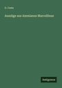 D. Coste: Auszüge aus Ammianus Marcellinus, Buch