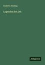 Rudolf G. Binding: Legenden der Zeit, Buch