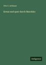 Otto C. Artbauer: Kreuz und quer durch Marokko, Buch