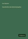 Paul Majunke: Geschichte des Kulturkampfes, Buch