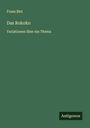 Franz Blei: Das Rokoko, Buch
