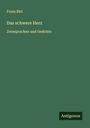 Franz Blei: Das schwere Herz, Buch