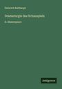 Heinrich Bulthaupt: Dramaturgie des Schauspiels, Buch