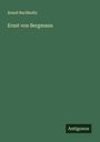Arend Buchholtz: Ernst von Bergmann, Buch