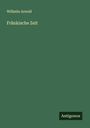 Wilhelm Arnold: Fränkische Zeit, Buch