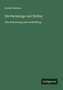 Gustav Klemm: Die Werkzeuge und Waffen, Buch