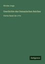 Nicolae Jorga: Geschichte des Osmanischen Reiches, Buch