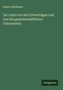 Gustav Hartmann: Zur Lehre von den Erbverträgen und von den gemeinschaftlichen Testamenten, Buch
