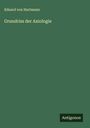 Eduard Von Hartmann: Grundriss der Axiologie, Buch