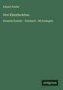 Eduard Paulus: Drei Künstlerleben, Buch