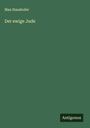 Max Haushofer: Der ewige Jude, Buch
