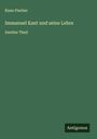 Kuno Fischer: Immanuel Kant und seine Lehre, Buch