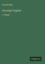 Konrad Falke: Die ewige Tragödie, Buch